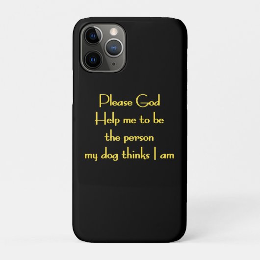 Coques Case-Mate iPhone Citation drôle inspirée par la dévotion d'un chien (Dos)