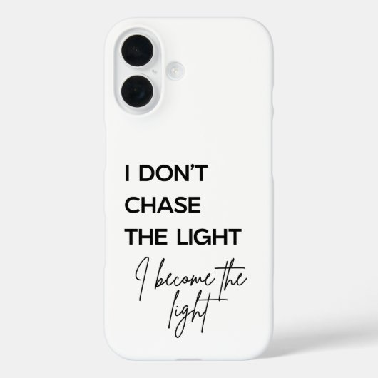 Coques Case-Mate iPhone Citation Je Ne Poursuis Pas La Lumière Je Deviens (Verso)