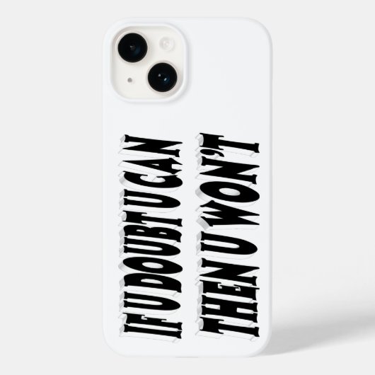 Coques Case-Mate iPhone Citation Motivationnelle Doute (Verso)