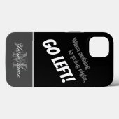 Coques Case-Mate iPhone Citation motivationnelle : Rien de bien ? Va à gau (Verso (horizontal))