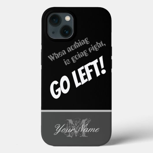 Coques Case-Mate iPhone Citation motivationnelle : Rien de bien ? Va à gau (Verso)