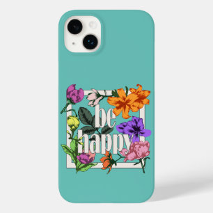 Coque Pour iPhone 14 Plus Citation positive Be Happy and garden flowers