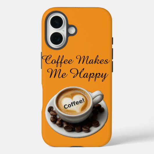 Coques Case-Mate iPhone Coffee Makes Me Happy Cute (Verso)