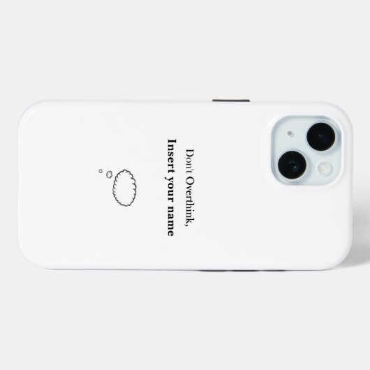 Coques Case-Mate iPhone Conception personnalisable Ne pas surpenser (Verso (horizontal))