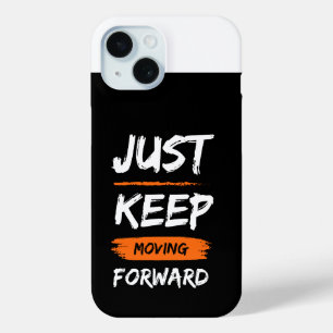 Coque Pour iPhone 15 Continuer à avancer 💪   iPhone motivationnel 16 C