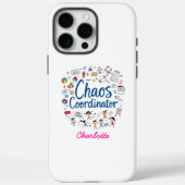 Coques Case-Mate iPhone Coordinateur du Chaos Funny Personnalisé Fête des  (Verso)
