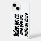 Coques Case-Mate iPhone Croyez Que Vous Pouvez Citer Motivationnel (Verso)