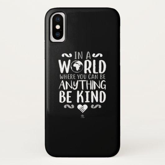 Coques Case-Mate iPhone Dans un monde où vous pouvez être cadeau aimable (Dos)