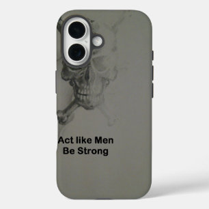Coques iPhone 16 Déclaration audacieuse : Agissez Comme Des Hommes,