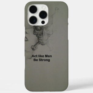 iPhone 16 Pro Max Case Déclaration audacieuse : Agissez Comme Des Hommes,