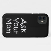 Coques Case-Mate iPhone Demandez à votre mère (Dos (Horizontal))