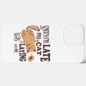 Coques Case-Mate iPhone Désolé je suis en retard mon chat était allongé su (Verso (horizontal))