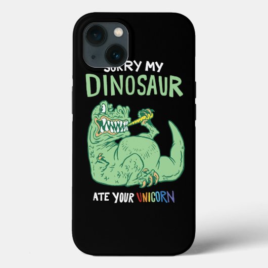Coques Case-Mate iPhone Désolé Mon Dinosaur A Mangé Votre Unicorne (Verso)