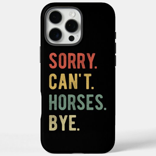 Coques Case-Mate iPhone Désolé, pas d'adieu aux chevaux II (Verso)