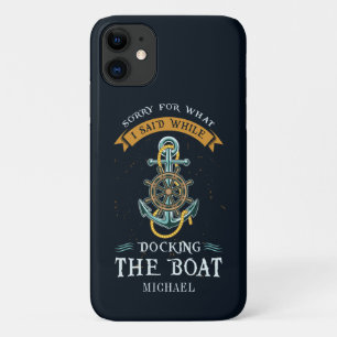 Case-Mate iPhone Case Désolé Pour Ce Que J'Ai Dit Lors De L'Amarrage Du 