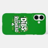 Coques Case-Mate iPhone Dibs On The Redhead Funny St Patrick's Day (Verso (horizontal))