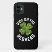 Coques Case-Mate iPhone Dibs On The Redhead St Patrick's Day Shamrock (Dos)