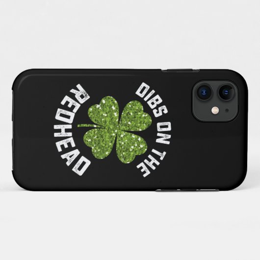 Coques Case-Mate iPhone Dibs On The Redhead St Patrick's Day Shamrock (Dos (Horizontal))