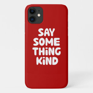 Case-Mate iPhone Case Dire quelque chose d'un genre
