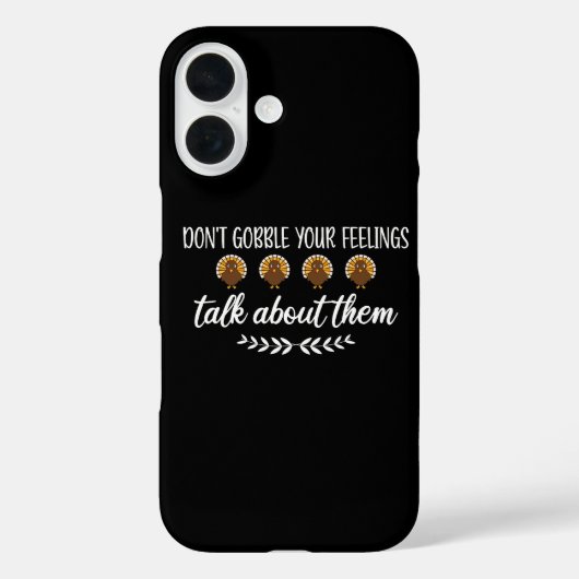 Coques Case-Mate iPhone Don't Gobble Your Feelings Funny Thanksgiving Puns (Verso)