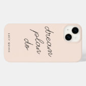 Coques Case-Mate iPhone Dream Plan Do | Blush Pink Modern Design Script (Verso (horizontal))