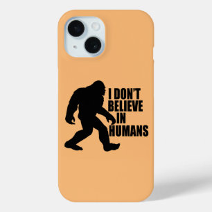 Coque Pour iPhone 15 Drôle Bigfoot-Je ne crois pas aux humains