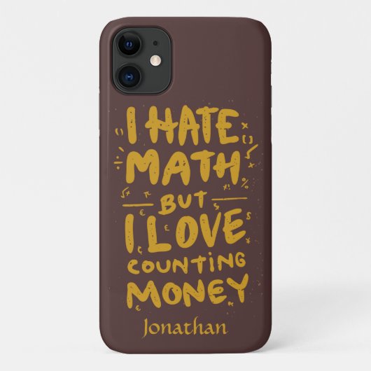 Coques Case-Mate iPhone Drôle Je Déteste Les Maths Mais J'Aime Compter Les (Dos)