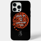 Coques Case-Mate iPhone Drôle Mignon 'Attends, Laisse-moi Réfléchir' (Verso)