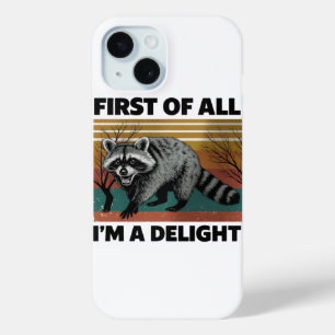 Coque Pour iPhone 15 Drôle Raccoon Citation - Tout d'abord je suis un p