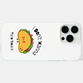 Coques Case-Mate iPhone Drôle Taco Je ne veux pas Taco (Verso (horizontal))