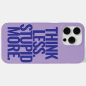 Coques Case-Mate iPhone Drôle Texte Personnalisé Pense Moins Stupide Plus (Verso (horizontal))
