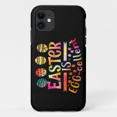 Coques Case-Mate iPhone EASTER IS EGGCELLENT idée cadeau d'oeuf de pâques (Dos)