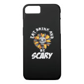 Coques Case-Mate iPhone Eat Drink And Be Scared Funny Trendy (Dos)