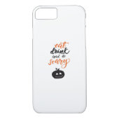 Coques Case-Mate iPhone Eat Drink And Be Scary Funny Halloween (Dos)