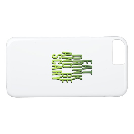 Coques Case-Mate iPhone Eat Drink And Be Scary Funny Quote (Dos (Horizontal))