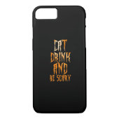 Coques Case-Mate iPhone Eat Drink And Be Scary Funny Trendy (Dos)