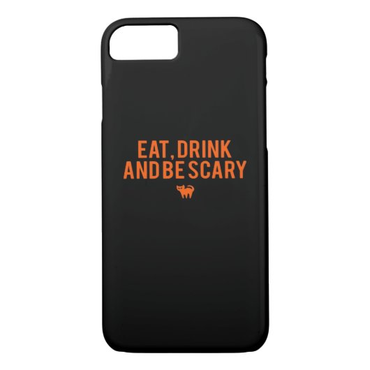 Coques Case-Mate iPhone Eat Drink And Be Scary Halloween Fan Text Art Esse (Dos)