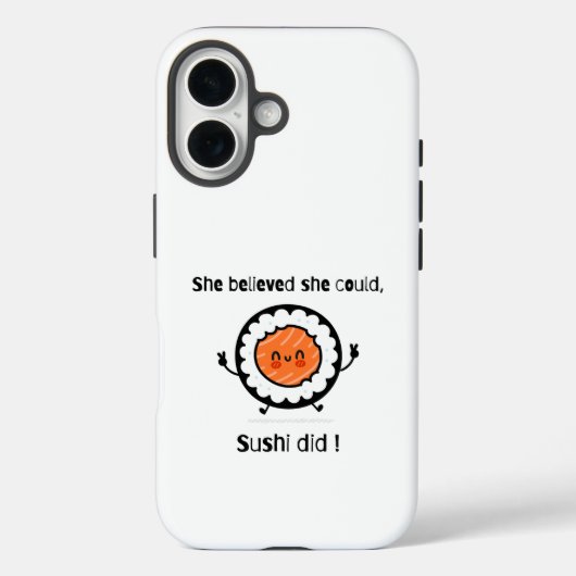 Coques Case-Mate iPhone Elle Croyait Qu'Elle Pouvait Sushi A Fait-Drôle De (Verso)