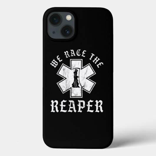 Coques Case-Mate iPhone Emt Ems And Paramedic We Race The Reaper (Verso)