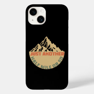 Coque Pour iPhone 14 Encore un demi-kilomètre ou plus - Randonnée