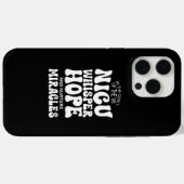 Coques Case-Mate iPhone  Espérant dans le silence, Nourrissant les miracle (Verso (horizontal))