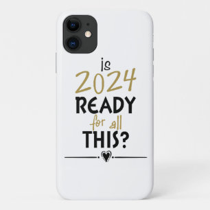 Case-Mate iPhone Case Est 2024 Prêt Pour Tout Cela