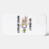 Coques Case-Mate iPhone Est-Ce Que Je Me Répète Vraiment ? HUMOUR de répli (Verso (horizontal))