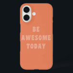 Coques iPhone 16 Être génial Inspiration de l'utilisation de dire d<br><div class="desc">Mot de dire minimaliste inspirationnel et motivationnel - Soyez génial Aujourd'hui en bleu et en terre cuite.</div>