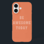 Coques iPhone 16 Être génial Inspiration de l'utilisation de dire d<br><div class="desc">Mot de dire minimaliste inspirationnel et motivationnel - Soyez génial Aujourd'hui en bleu et en terre cuite.</div>