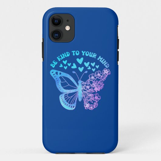 Coques Case-Mate iPhone ÊTRE GENTIL À VOTRE ESPRIT papillon, santé mentale (Dos)