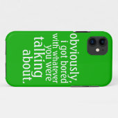 Coques Case-Mate iPhone Évidemment, je me suis ennuyée (Dos (Horizontal))