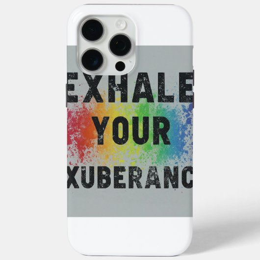 Coques Case-Mate iPhone Exhale Your Exuberance Phone Cover Design (Verso)