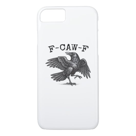 Coques Case-Mate iPhone F-Caw-F Crow, Bird Cawing Grunge Cool Unique (Dos)