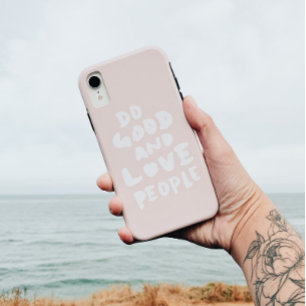 Case-Mate iPhone Case Faites le bien et aimez les gens rose